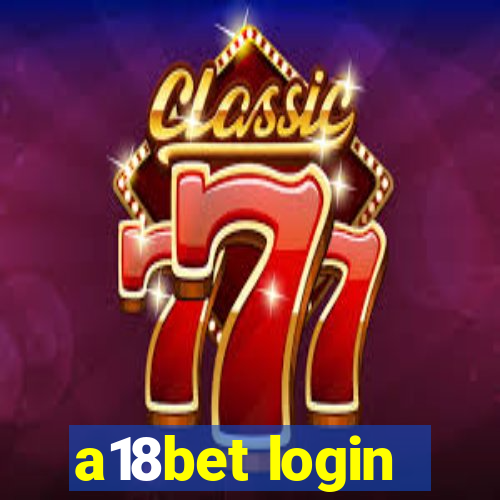 a18bet login